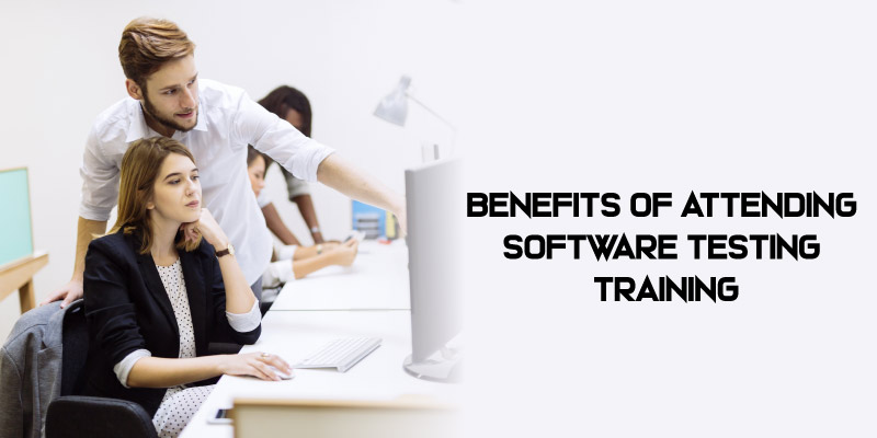 Benefits of Attending Software Testing Training