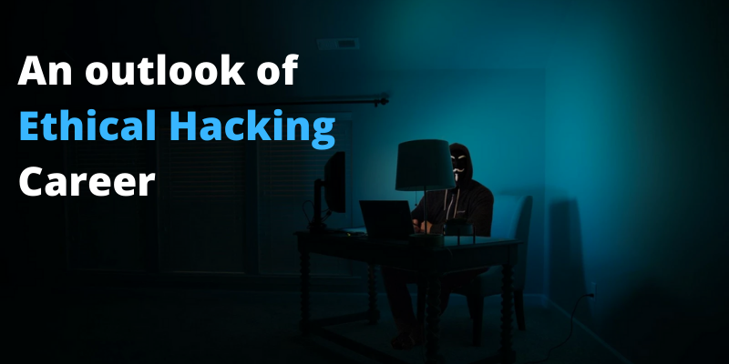 Ethical Hacking Career
