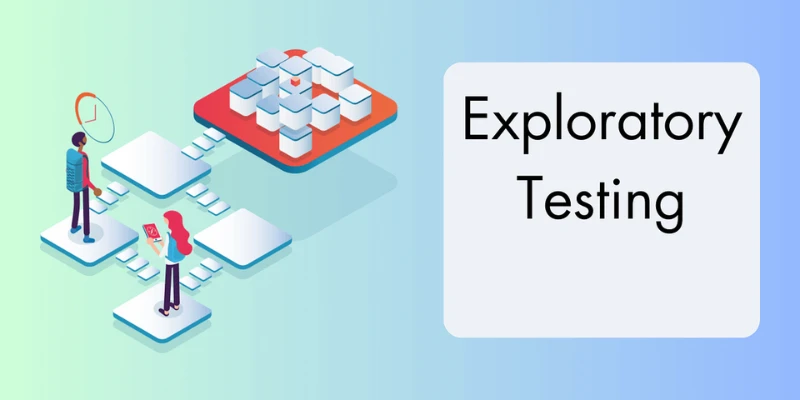 How to Perform Exploratory Testing Effectively?